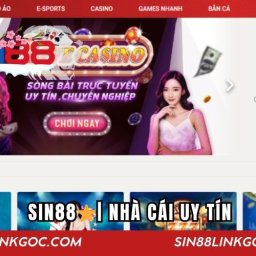 sin88-nha-cai-uy-tin-minh-bach-hang-dau-khu-vuc-chau-a