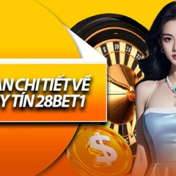 28bet1-link-nha-cai-28bet1net-uy-tin-dang-ky-nhan-288k