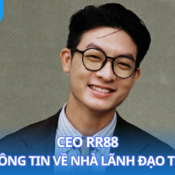 ceo-rr88-tim-hieu-thong-tin-ve-nha-lanh-dao-tre-tai-nang