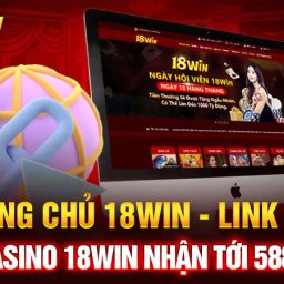 trang-chu-18win-link-vao-casino-18win-nhan-toi-588k