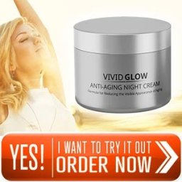 vivid-glow-anti-aging-cream-benefits-side-effects-and-review-2020