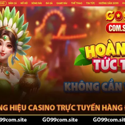 go99-thuong-hieu-casino-truc-tuyen-hang-dau-chau-a