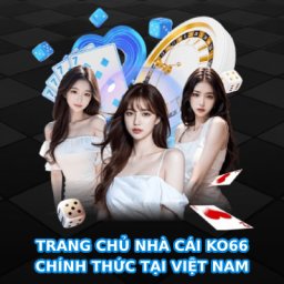 ko66-link-trang-chu-nha-cai-ko66-chinh-thuc-tai-viet-nam