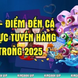 king88-diem-den-ca-cuoc-truc-tuyen-hang-dau-trong-2025
