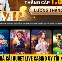 hubet-nha-cai-hubet-live-casino-uy-tin-1-viet-nam