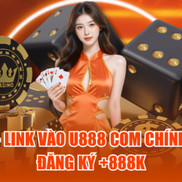 u888-link-vao-u888-com-chinh-thuc-dang-ky-888k