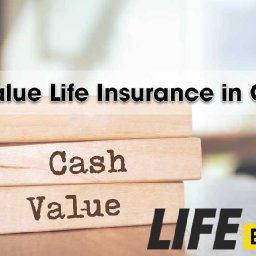 cash-value-life-insurance-in-canada-everything-you-need-to-know-about-cash-value-life-insurance-in-canada