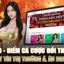 for88-diem-cuoc-doi-thuong-uy-tin-thi-truong-a-au-2024