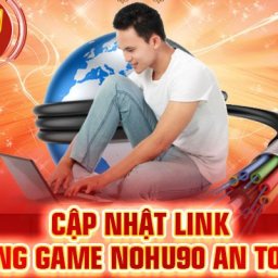 nohu90-cong-game-giai-tri-doi-thuong-tien-ty-tai-viet-nam