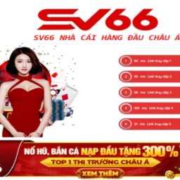 sv66-thien-duong-game-giai-tri-doi-thuong-uy-tin-2024