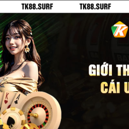tk88trang-chu-tk88-casino-the-thao-xo-so-uy-tin-so-1