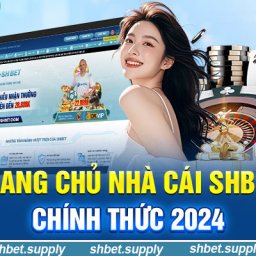 shbet-link-vao-nha-cai-sh-bet-chinh-thuc-tai-viet-nam