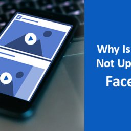 why-is-my-facebook-not-uploading-video-properly-quick-solution