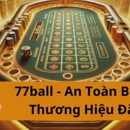 77ball-nha-cai-truc-tuyen-top-1-viet-nam-hien-nay