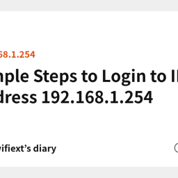 simple-steps-to-login-to-ip-address-1921681254-supportmywifiexts-diary