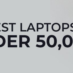 best-laptops-to-buy-under-50000-netrockdeals-blog