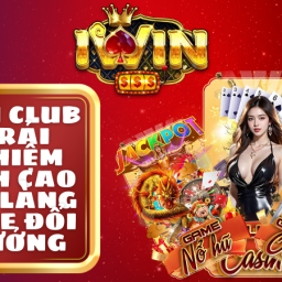 iwin-club-trai-nghiem-dinh-cao-cua-lang-game-doi-thuong