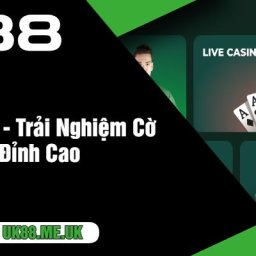 kham-pha-uk88-cong-game-dinh-cao-cho-nguoi-viet-nam