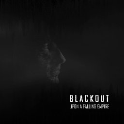 blackout-by-upon-a-falling-empire