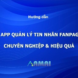 3-app-quan-ly-tin-nhan-fanpage-chuyen-nghiep-va-hieu-qua-amaiagencycom