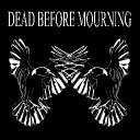 Dead Before Mourning